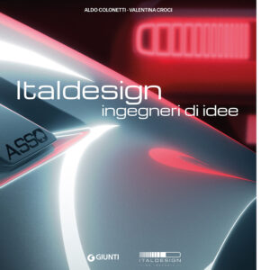 Libro Italdesign. Ingegneri di idee di Aldo Colonetti; Valentina Croci - ean 9788809939974 - Giunti Editore