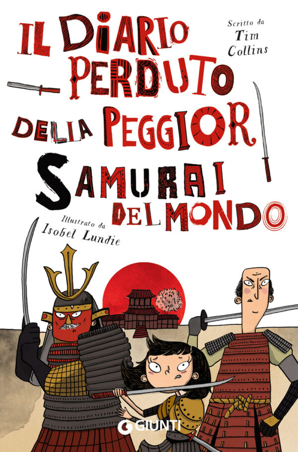 Libro diario perduto della peggior samurai del mondo di Tim Collins - ean 9788809940390 - Giunti Editore