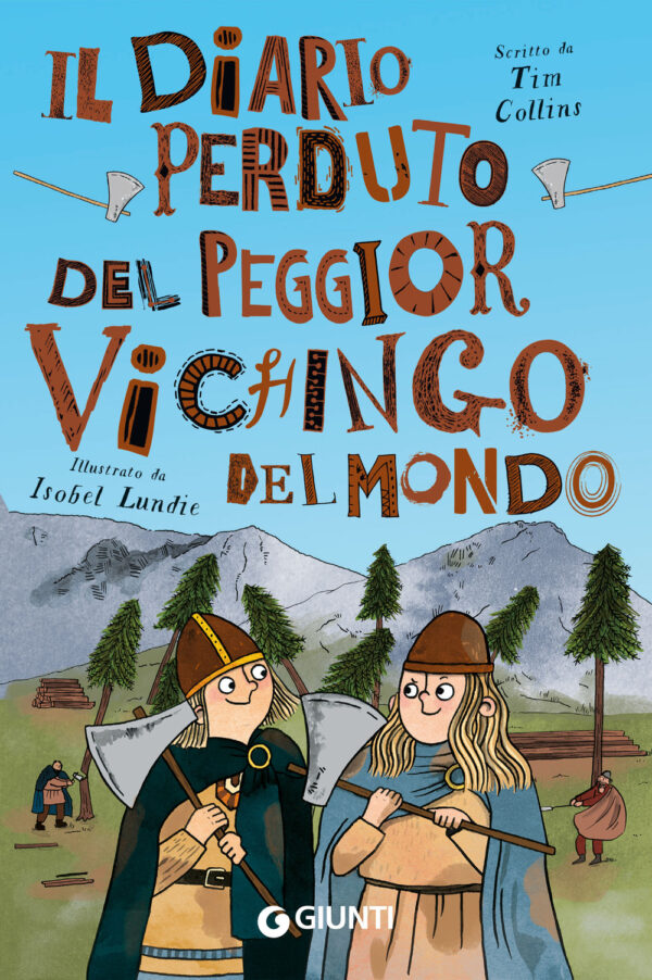 Libro diario perduto del peggior vichingo del mondo di Tim Collins - ean 9788809940406 - Giunti Editore