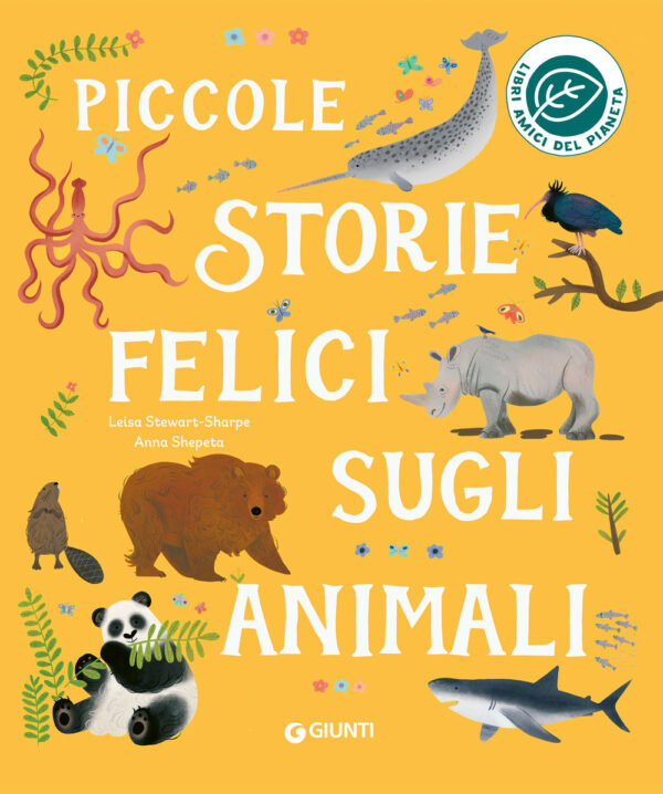 Libro Piccole storie felici sugli animali di Leisa Stewart-Sharpe - ean 9788809940413 - Giunti Editore