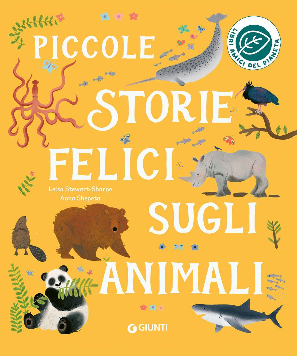 Libro Piccole storie felici sugli animali di Leisa Stewart-Sharpe - ean 9788809940413 - Giunti Editore