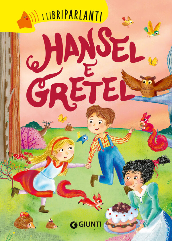 Libro Hansel e Gretel. I libri parlanti di  - ean 9788809940512 - Giunti Editore