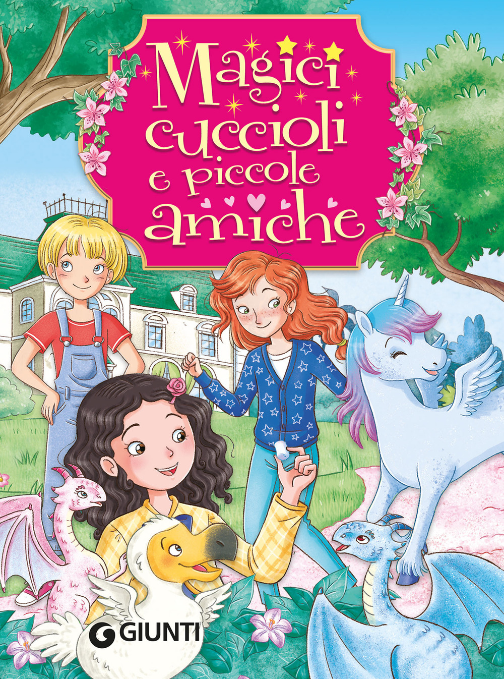 Libro Magici cuccioli e piccole amiche di Rosalba Troiano - ean 9788809940574 - Giunti Editore