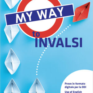 Libro My way to INVALSI. Per la Scuola media di Bruna Mauri; Laura Burrows - ean 9788809940680 - Giunti T.V.P.