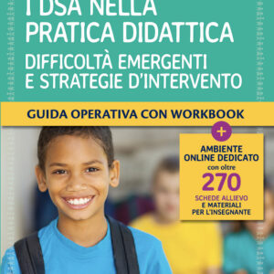 Libro DSA nella pratica didattica. Difficoltà emergenti e strategie d'intervento di Giacomo Stella; Marcella Peroni - ean 9788809941069 - Giunti EDU