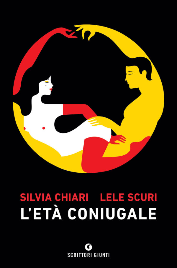 Libro età coniugale di Silvia Chiari; Lele Scuri - ean 9788809941472 - Giunti Editore