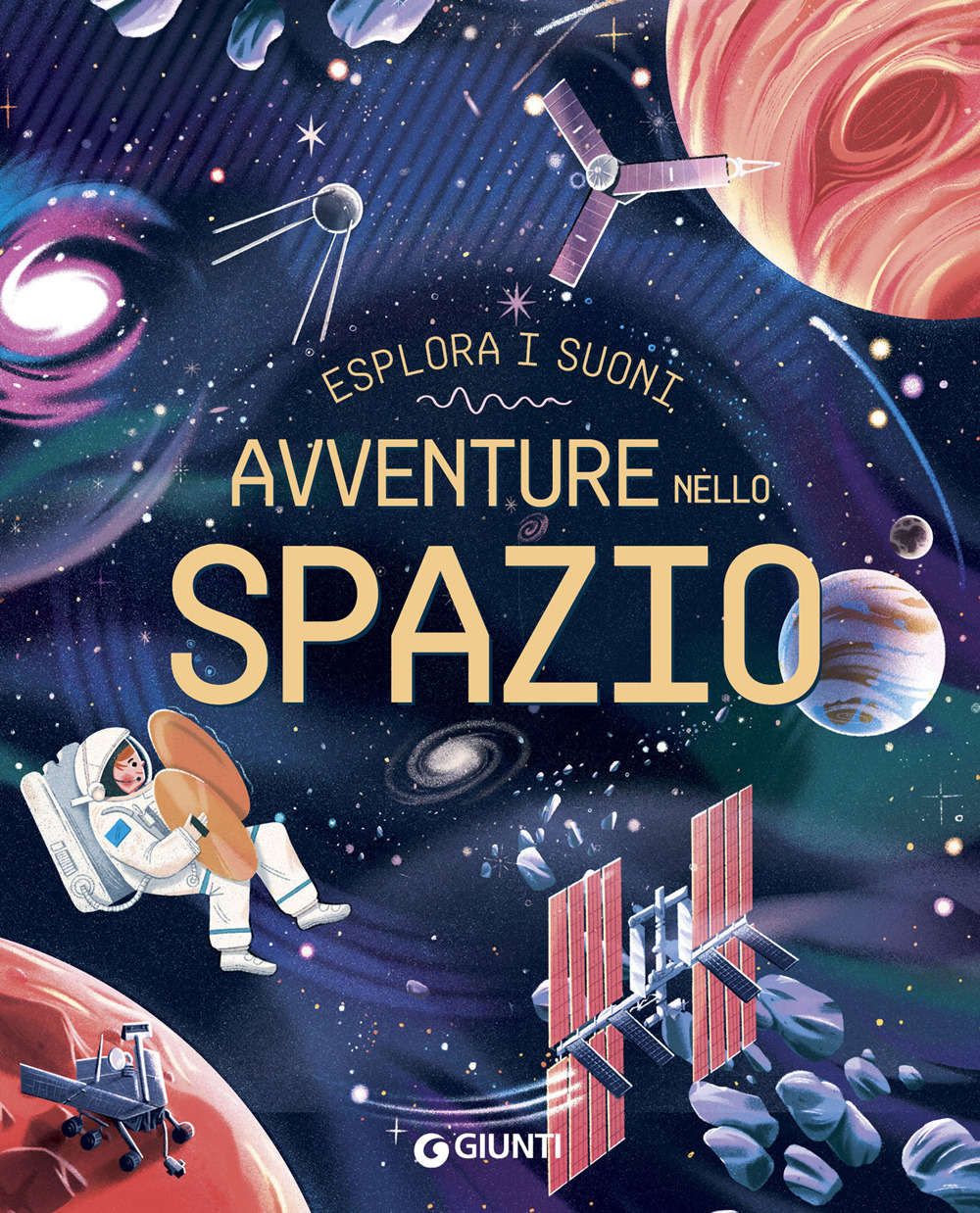 Libro Avventure nello spazio di  - ean 9788809941489 - Giunti Editore