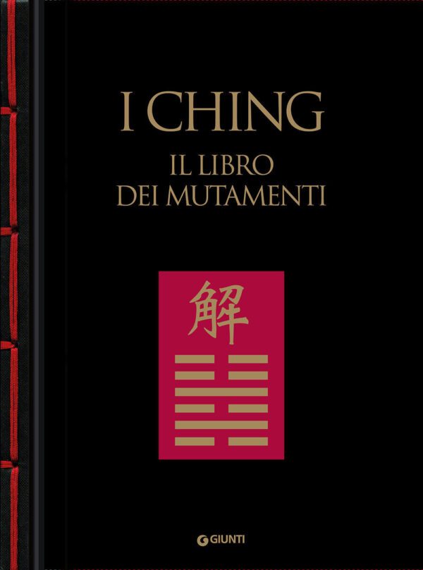 Libro I Ching. Il libro dei mutamenti di  - ean 9788809943025 - Giunti Editore