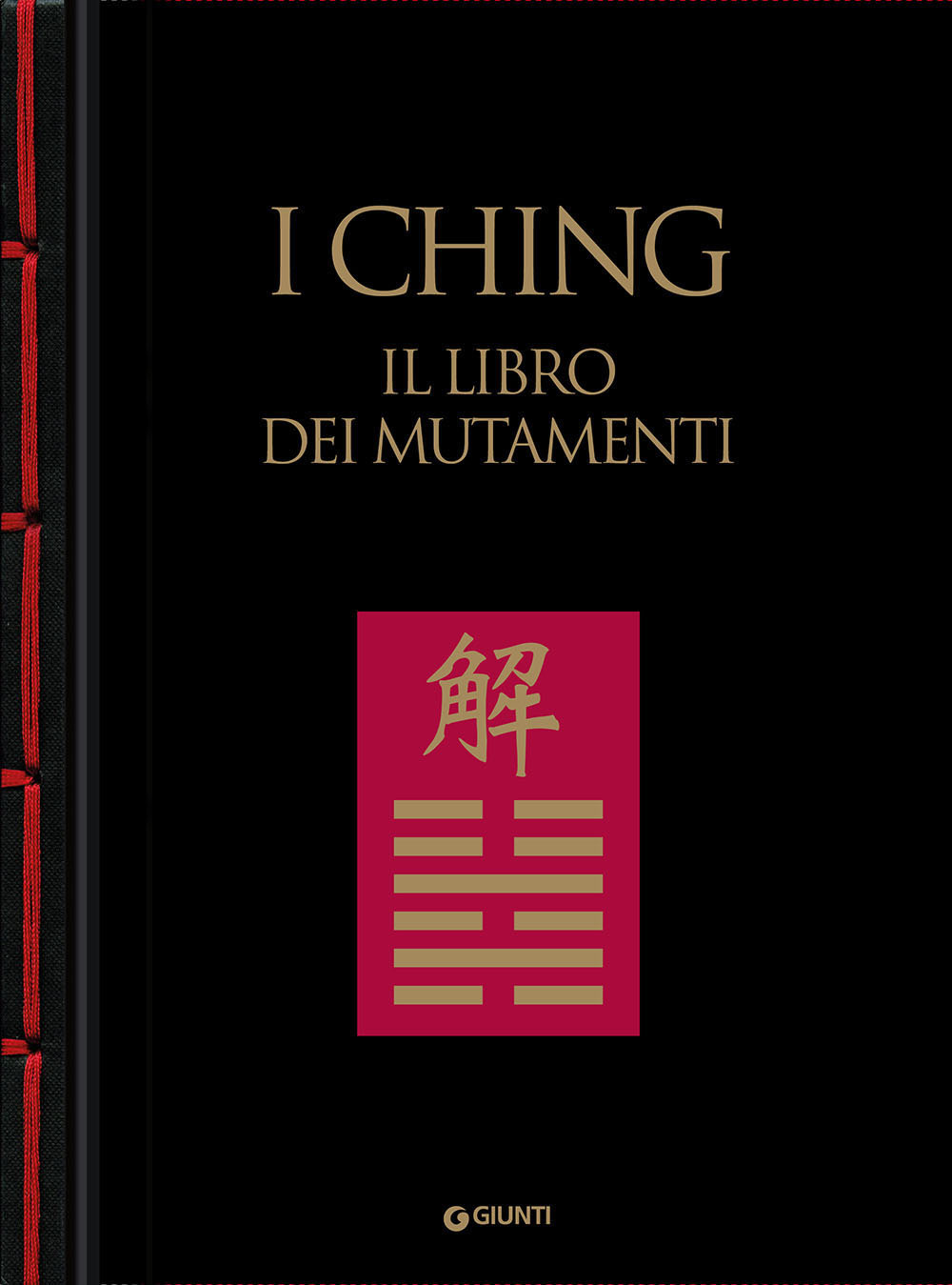 Libro I Ching. Il libro dei mutamenti di  - ean 9788809943025 - Giunti Editore