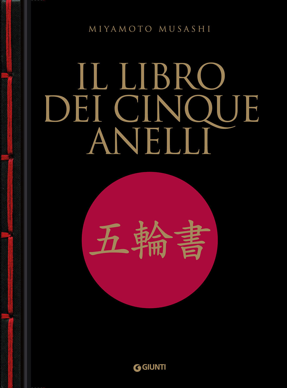 Libro libro dei cinque anelli di Musashi Miyamoto - ean 9788809943032 - Giunti Editore