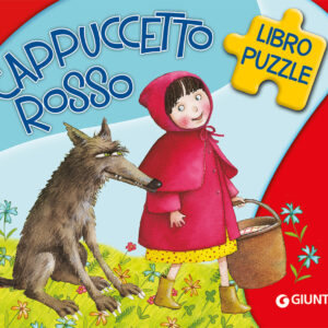 Libro Cappuccetto Rosso di Silvana Canzi - ean 9788809943209 - Giunti Editore