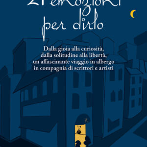 Libro 21 emozioni per dirlo. Dalla gioia alla curiosità