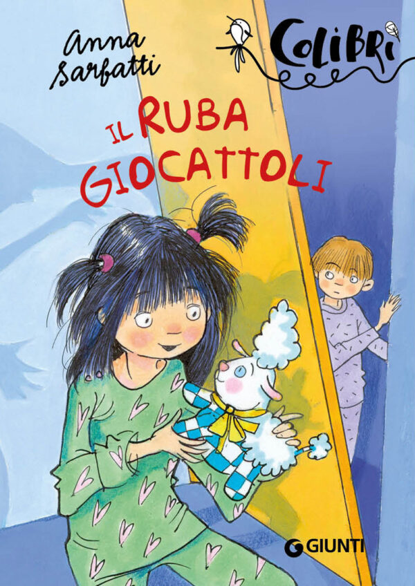 Libro rubagiocattoli di Anna Sarfatti - ean 9788809943704 - Giunti Editore