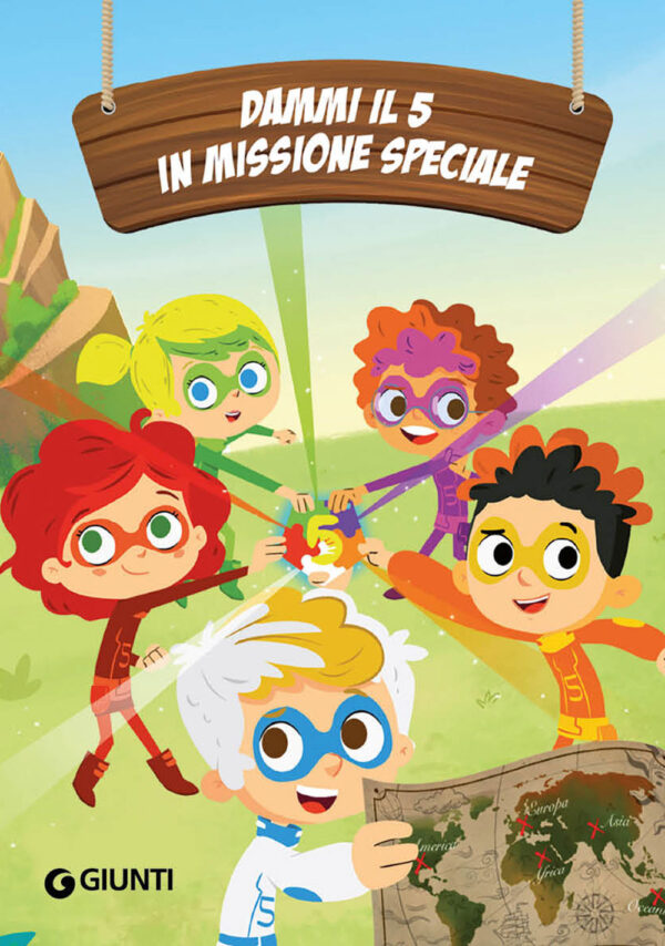 Libro In missione speciale. Dammi il 5 di Maria Teresa Carpino; Antonio Lauro - ean 9788809944275 - Giunti Editore