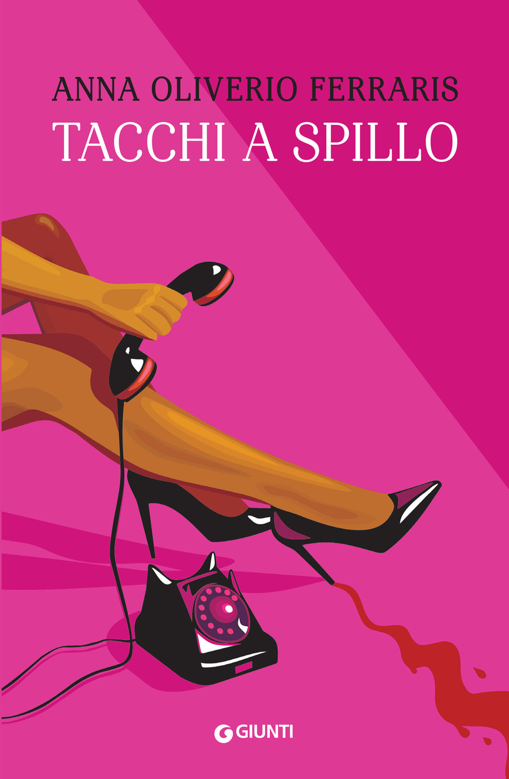 Libro Tacchi a spillo di Anna Oliverio Ferraris - ean 9788809947139 - Giunti Editore