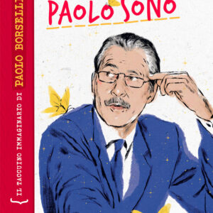 Libro Paolo sono. Il taccuino immaginario di Paolo Borsellino di Alex Corlazzoli - ean 9788809948136 - Giunti Editore