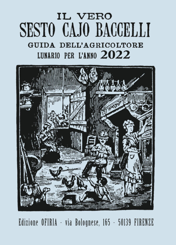 Libro vero Sesto Cajo Baccelli. Guida all'agricoltore. Lunario per l'anno 2022 di  - ean 9788809948143 - Giunti Editore