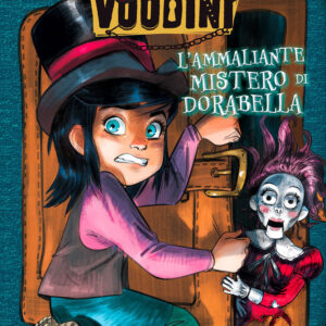 Libro Voodini. L'ammaliante mistero di Dorabella di Zancolò Silvana - ean 9788809948655 - Giunti Editore