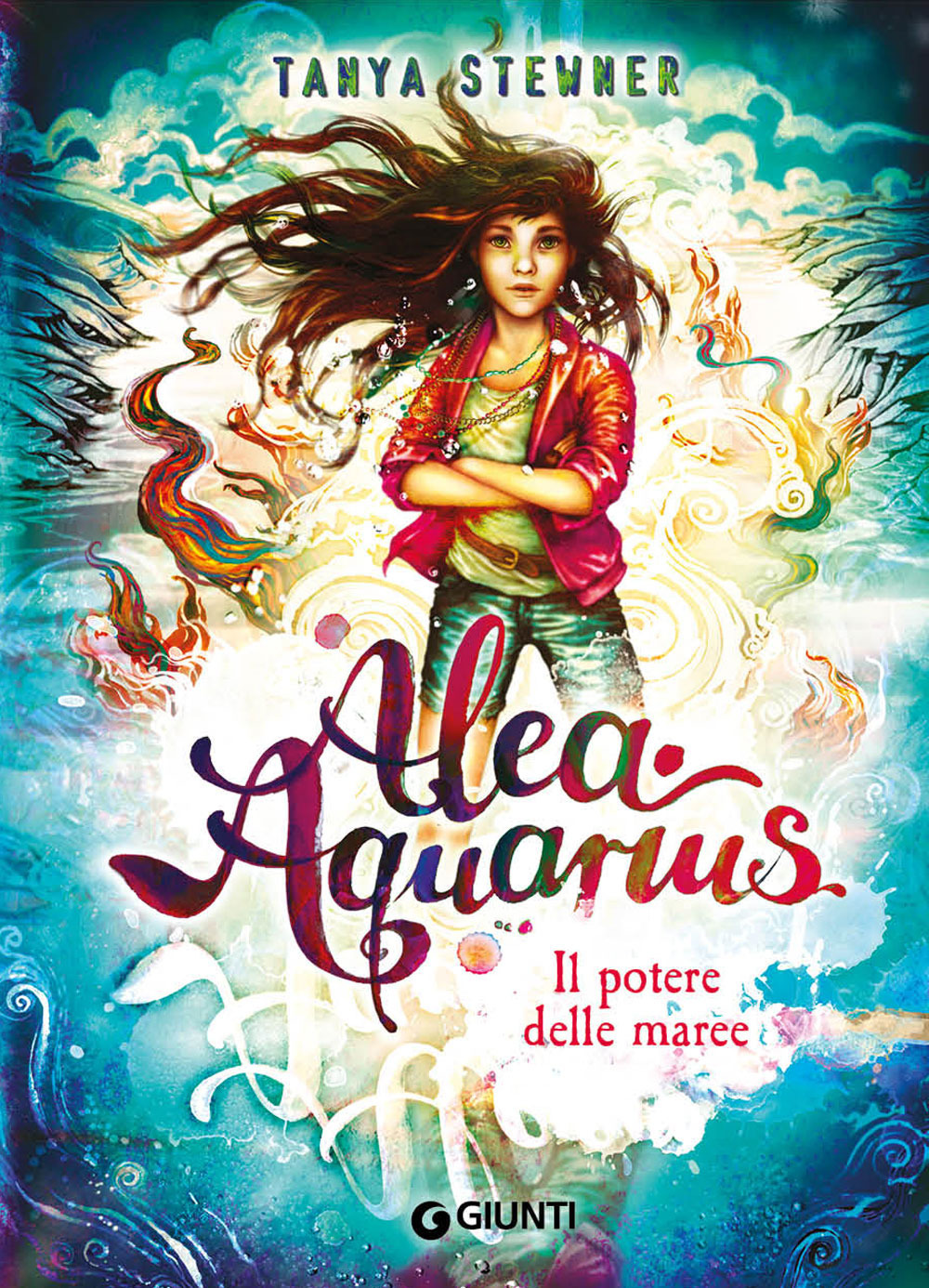 Libro potere delle maree. Alea Aquarius di Tanya Stewner - ean 9788809948778 - Giunti Editore