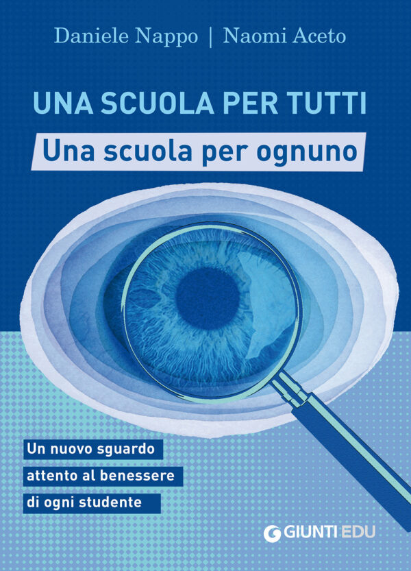 Libro scuola per tutti di Daniele Nappo; Naomi Aceto - ean 9788809949034 - Giunti Editore