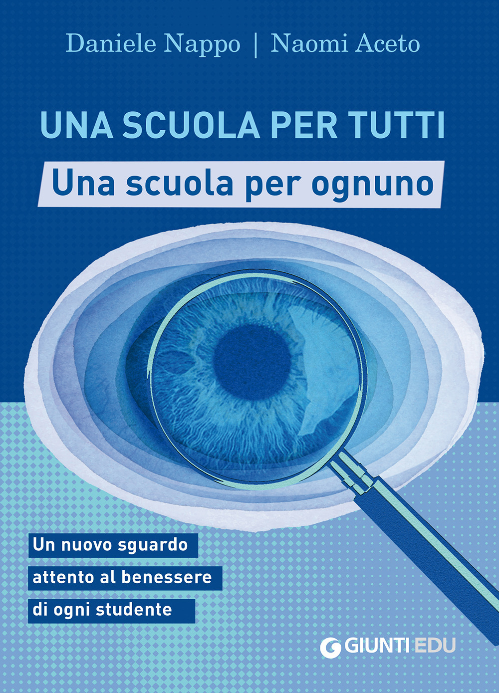 Libro scuola per tutti di Daniele Nappo; Naomi Aceto - ean 9788809949034 - Giunti Editore