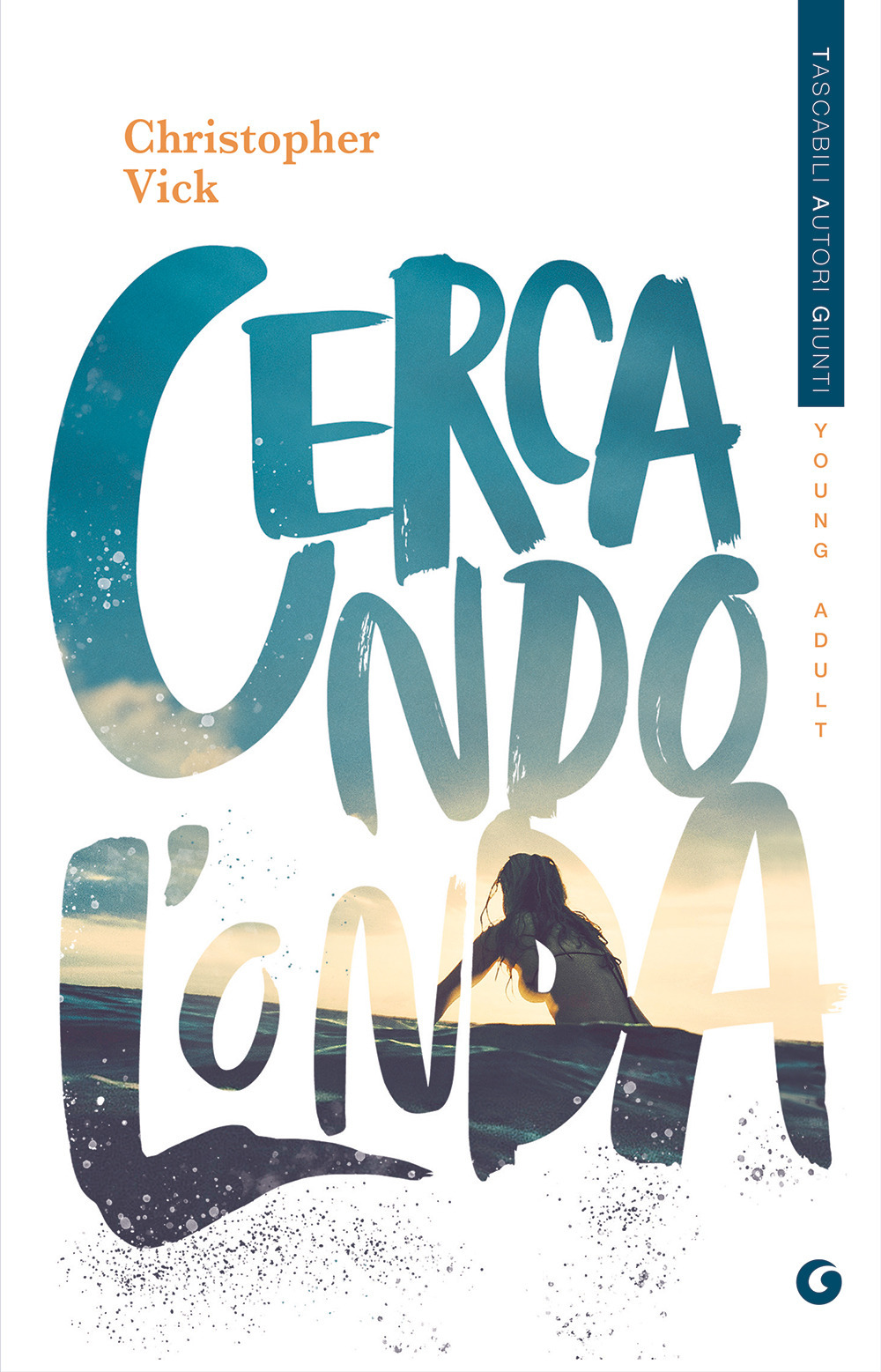 Libro Cercando l'onda di Christopher Vick - ean 9788809949119 - Giunti Editore