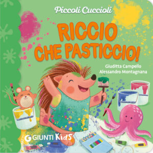Libro Riccio che pasticcio! Piccoli cuccioli di Giuditta Campello - ean 9788809949157 - Giunti Editore