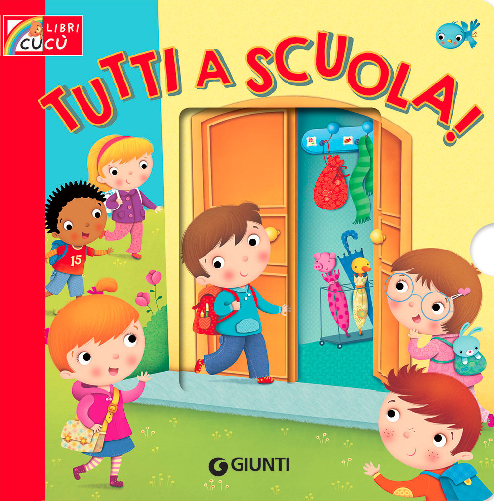 Libro Tutti a scuola! di Silvia D'Achille - ean 9788809949188 - Giunti Editore