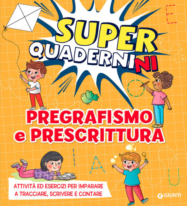 Libro Pregrafismo e prescrittura. Superquadernini di Nicoletta Baldini; Valentina Cammilli - ean 9788809949218 - Giunti Editore