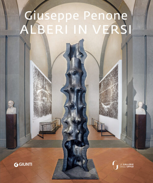 Libro Giuseppe Penone. Alberi in versi. Ediz. inglese di Renata Pintus; Gianfranco Maraniello; Carlo Ossola - ean 9788809949652 - Giunti Editore