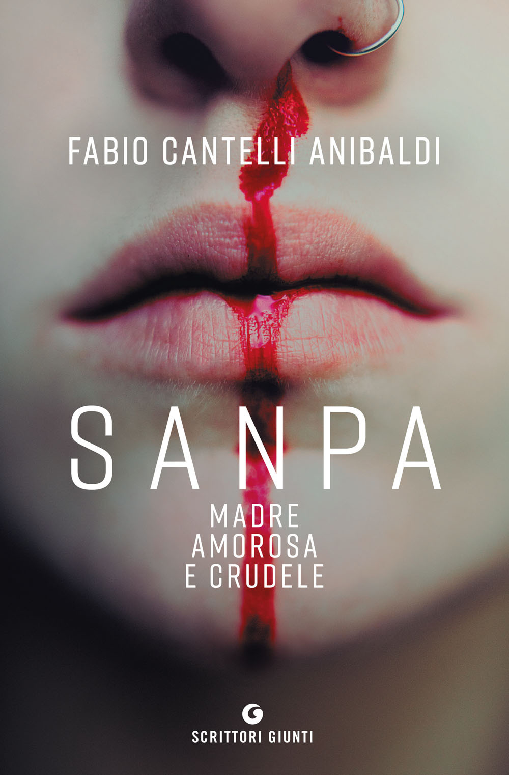 Libro Sanpa. Madre amorosa e crudele di Fabio Cantelli Anibaldi - ean 9788809949720 - Giunti Editore