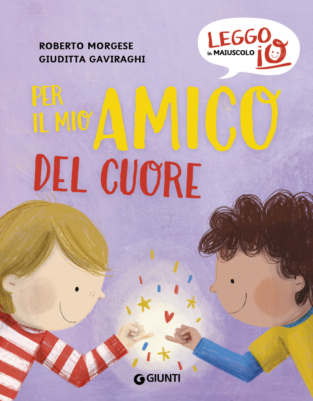 Libro Per il mio amico del cuore di Roberto Morgese - ean 9788809950993 - Giunti Editore