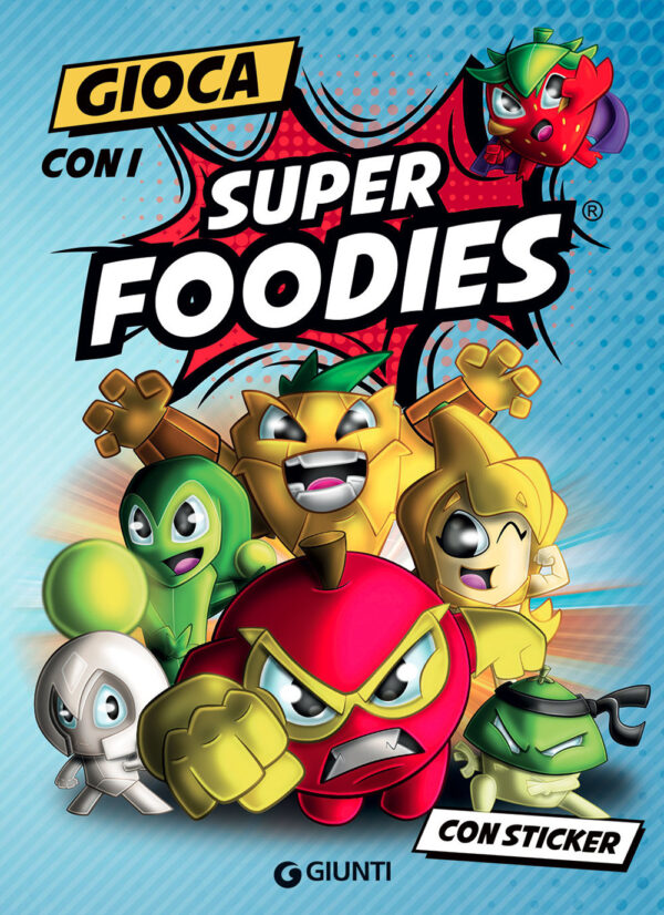 Libro Gioca con i Super Foodies. Con adesivi di Eleonora Dorenti - ean 9788809951631 - Giunti Editore