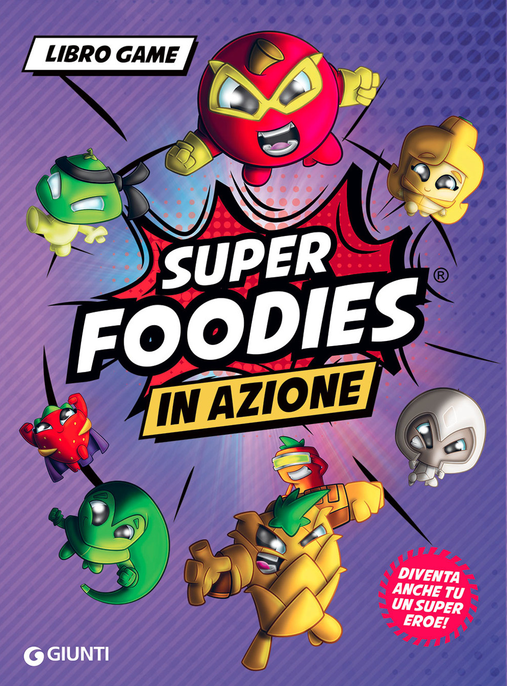 Libro In azione. Super Foodies di Eleonora Dorenti - ean 9788809951648 - Giunti Editore