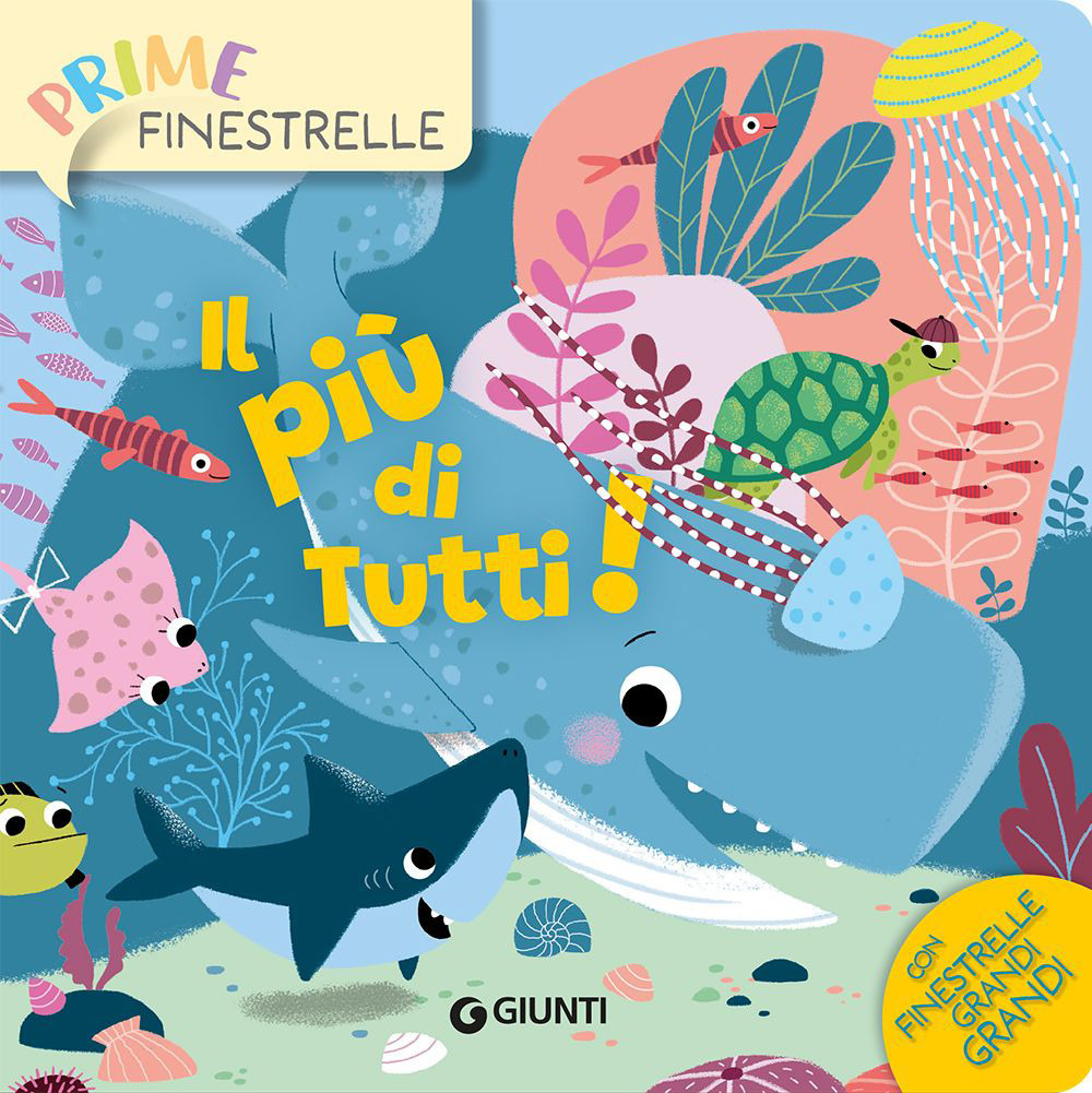 Libro più di tutti! di Lia Frassineti - ean 9788809951853 - Giunti Editore