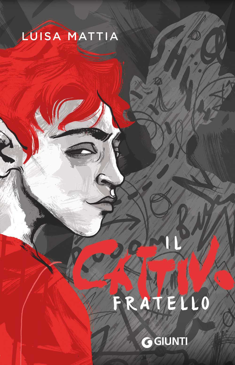 Libro cattivo fratello di Luisa Mattia - ean 9788809951945 - Giunti Editore