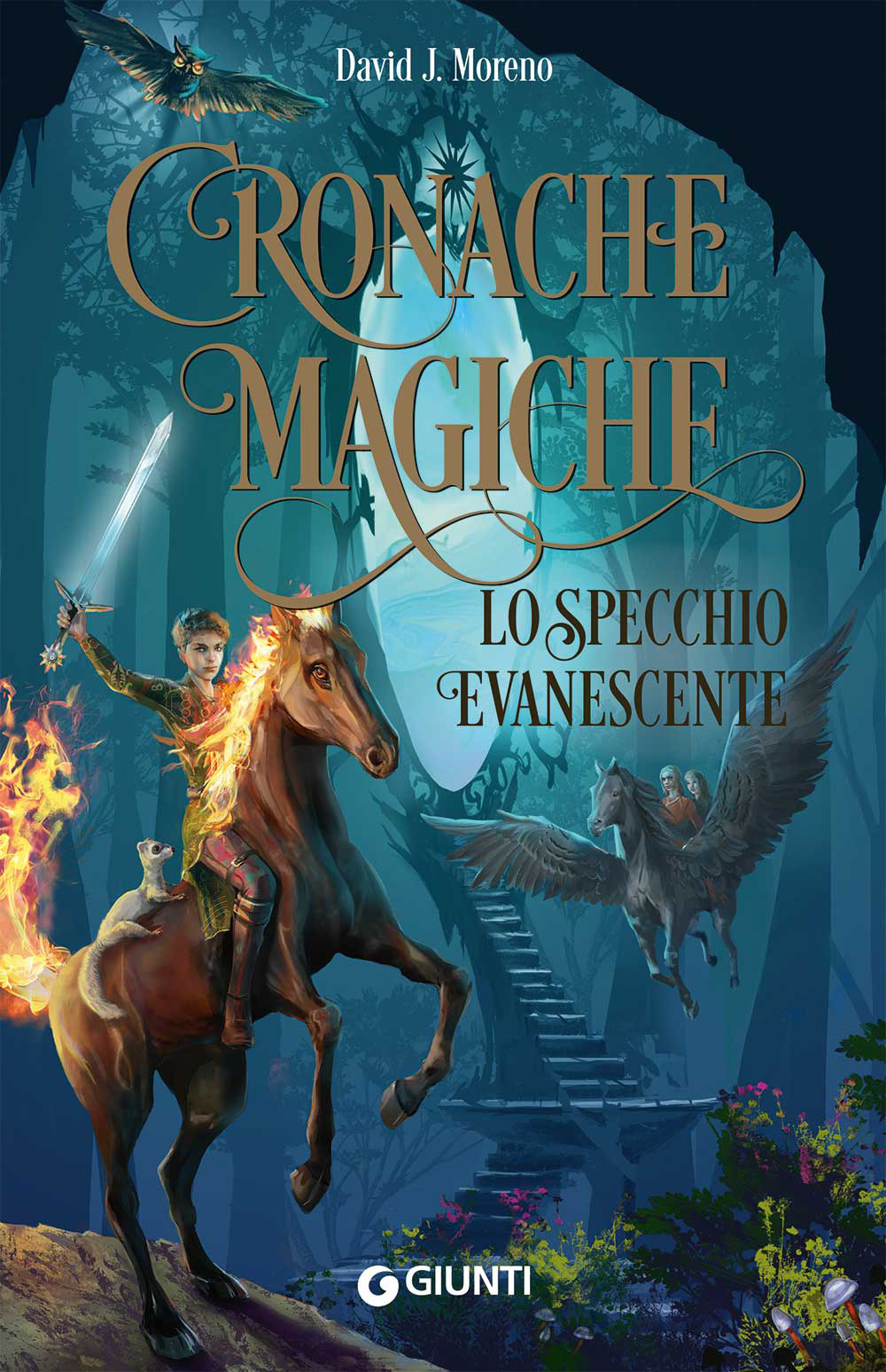 Libro specchio evanescente. Cronache magiche di David J. Moreno - ean 9788809951969 - Giunti Editore