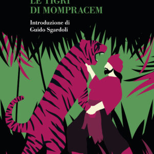 Libro tigri di Mompracem di Emilio Salgari - ean 9788809952850 - Giunti-Barbera