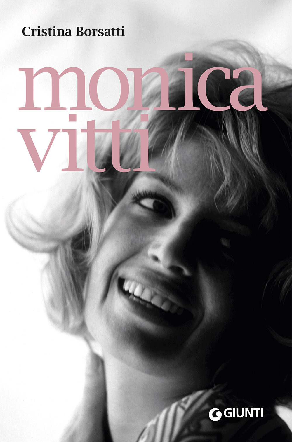 Libro Monica Vitti di Cristina Borsatti - ean 9788809953321 - Giunti Editore