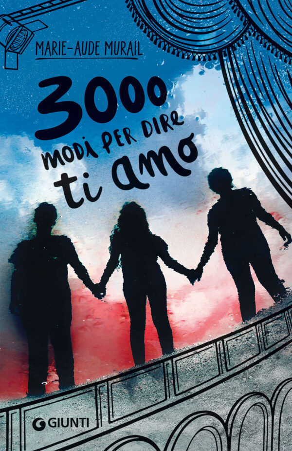 Libro 3000 modi per dire ti amo di Marie-Aude Murail - ean 9788809954229 - Giunti Editore
