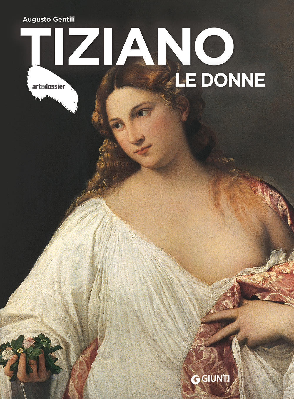 Libro Tiziano. Le donne di Augusto Gentili - ean 9788809954465 - Giunti Editore