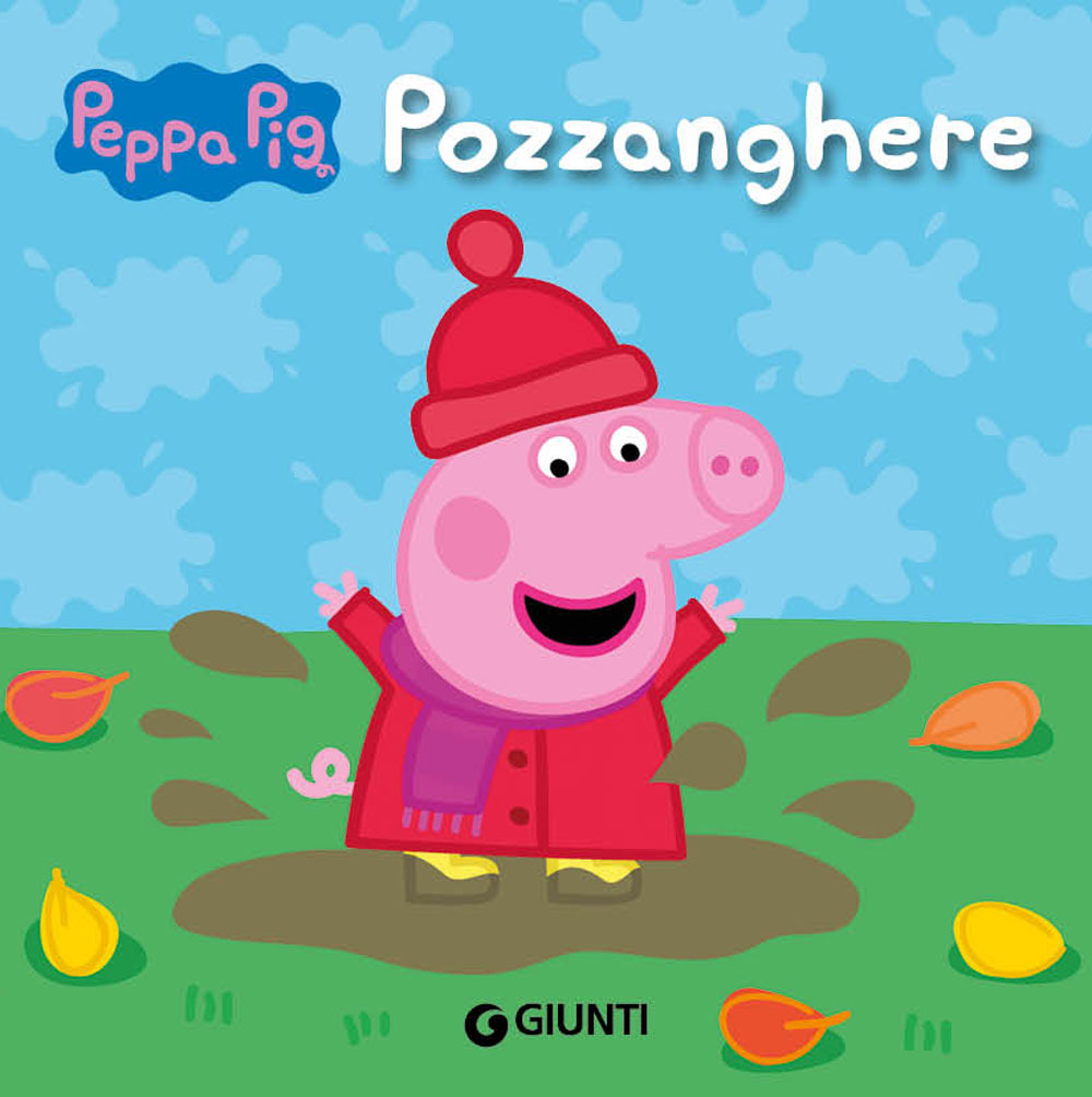 Libro Pozzanghere. Peppa Pig di Silvia D'Achille - ean 9788809954564 - Giunti Editore