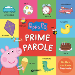 Libro Prime parole. Peppa Pig di Silvia D'Achille - ean 9788809954571 - Giunti Editore