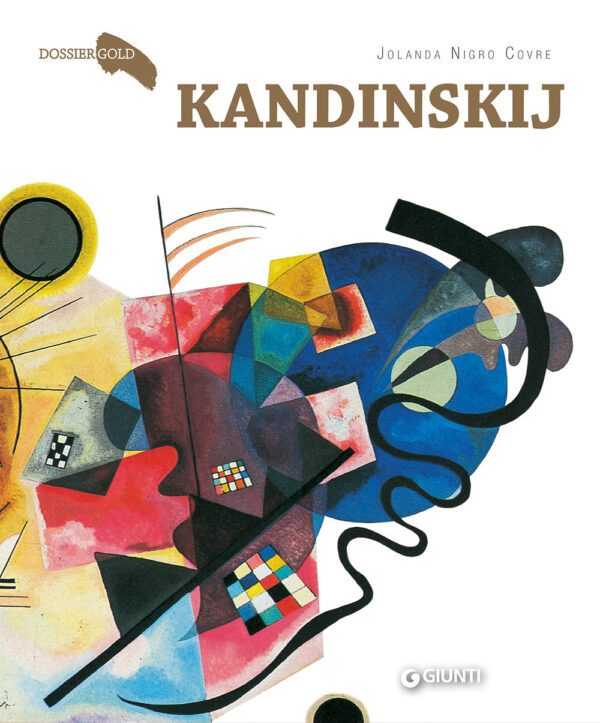 Libro Kandinskij di Jolanda Nigro Covre - ean 9788809955400 - Giunti Editore