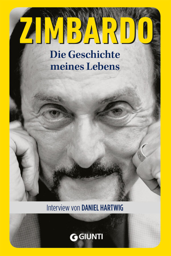 Libro geschichte meines lebens di Daniel Hartwig; Philip Zimbardo - ean 9788809956032 - Giunti Editore