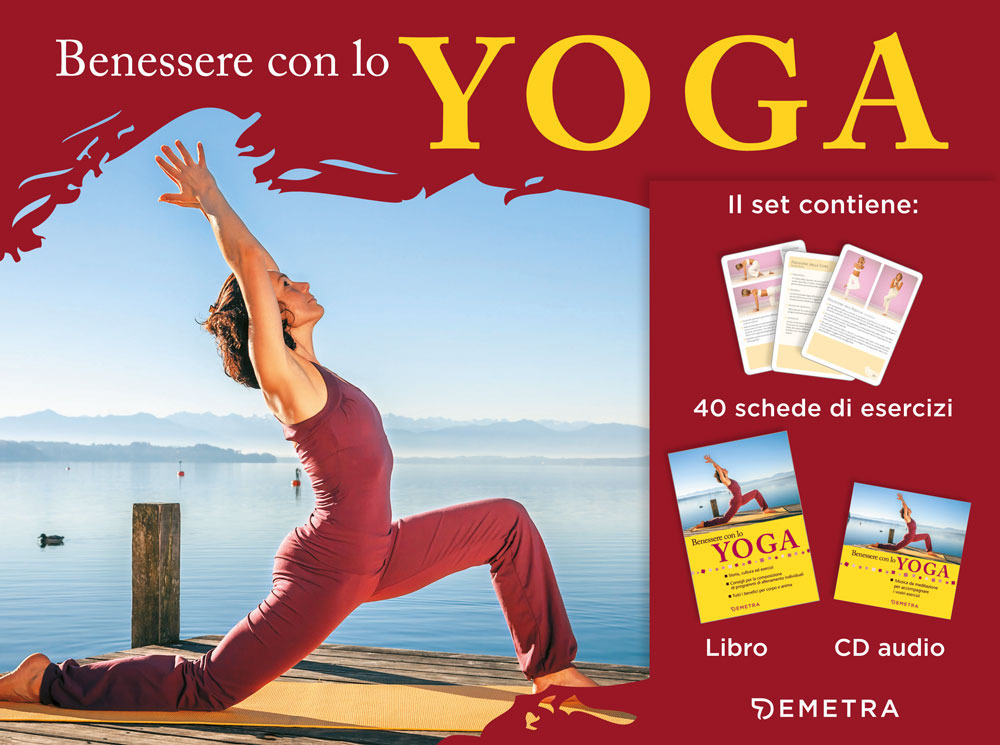 Libro Benessere con lo yoga di Barbara Klein; Jutta Schuhn; Michael Sauer - ean 9788809956223 - Demetra