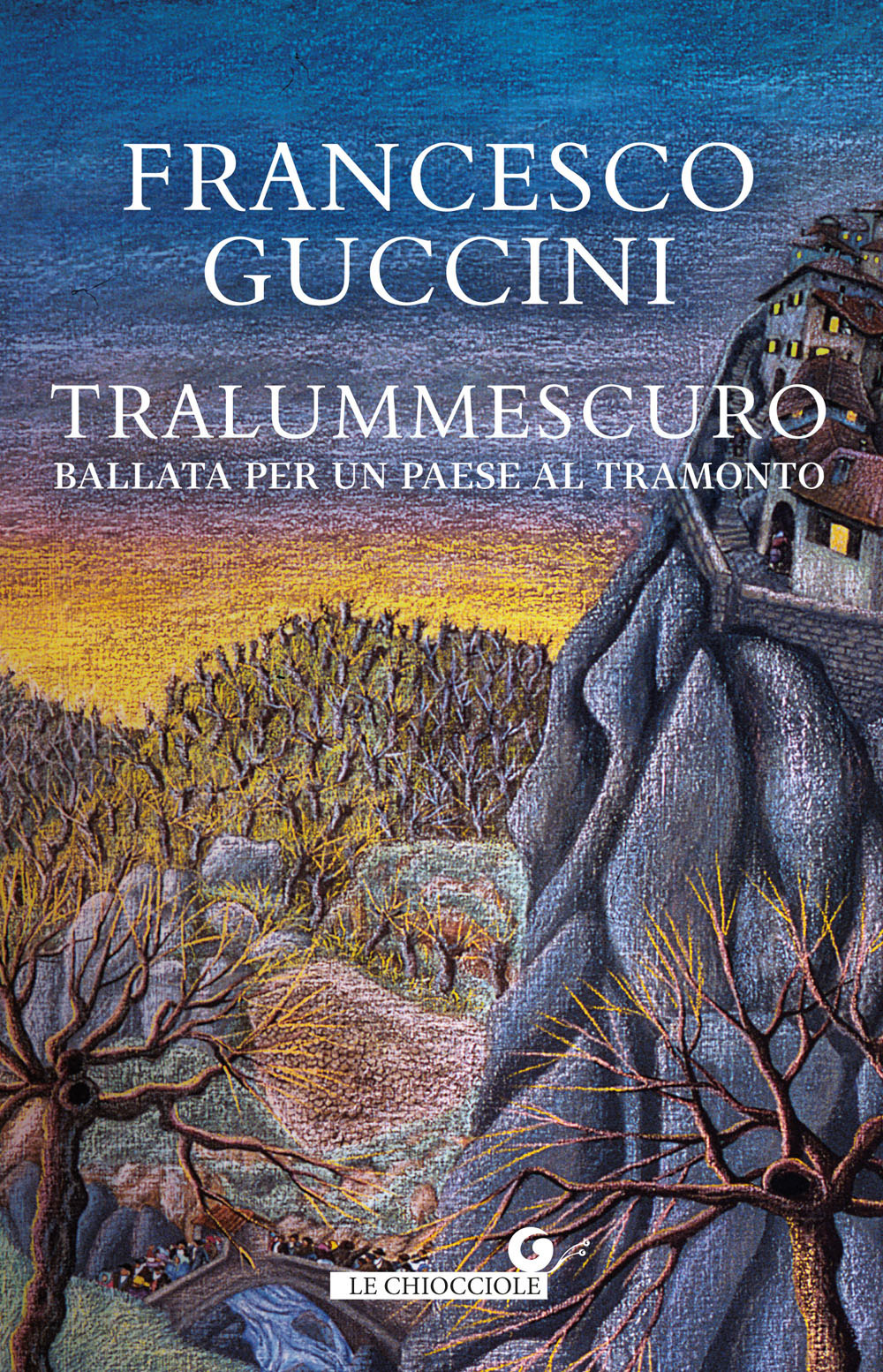 Libro Tralummescuro. Ballata per un paese al tramonto di Francesco Guccini - ean 9788809956988 - Giunti Editore