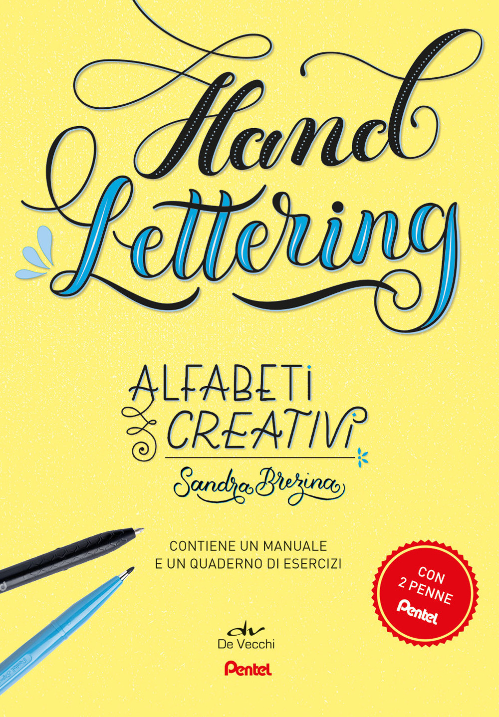 Libro Hand lettering. Alfabeti creativi di Sandra Brezina - ean 9788809957213 - Giunti Editore