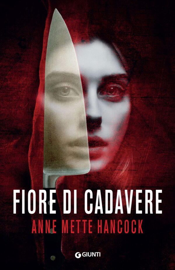 Libro Fiore di cadavere di Anne Mette Hancock - ean 9788809957268 - Giunti Editore