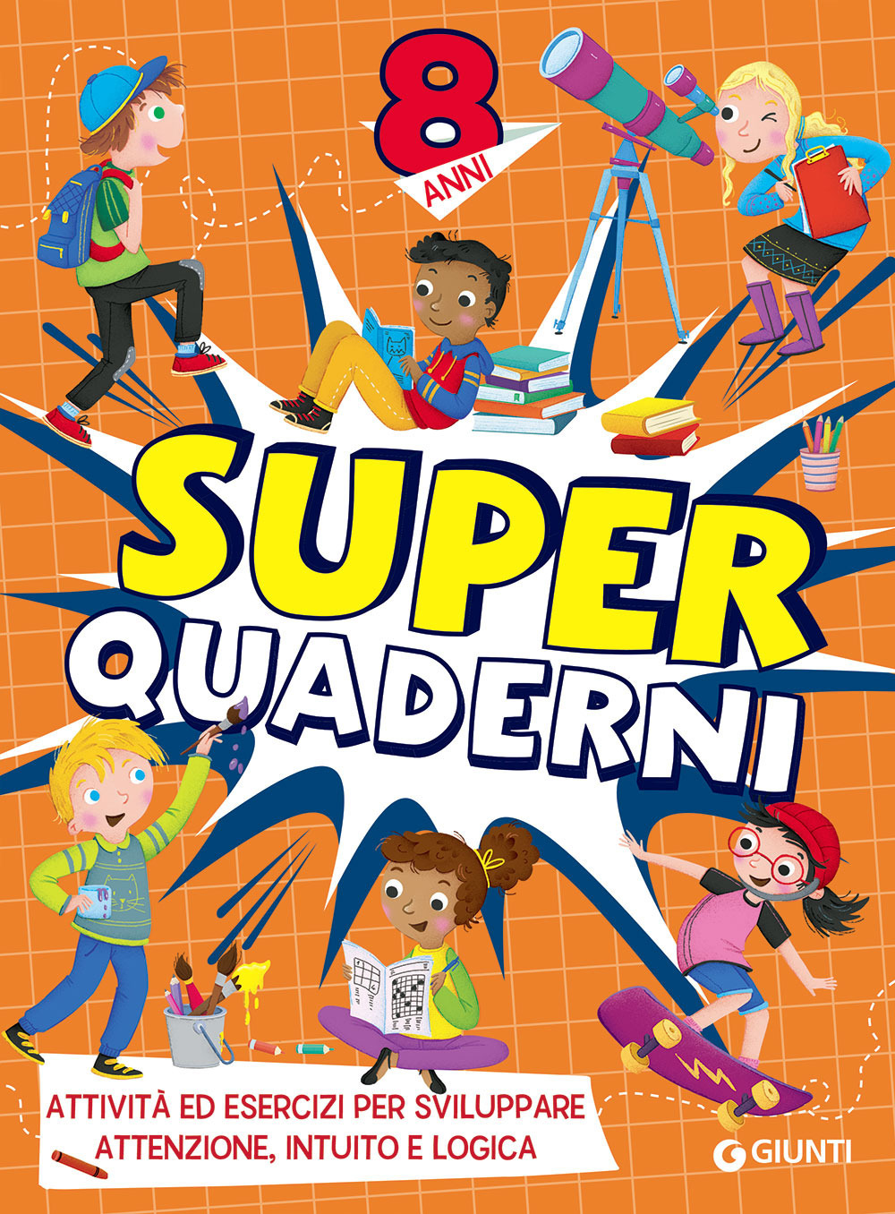 Libro Superquaderni. 8 anni di - ean 9788809958777 - Giunti Editore